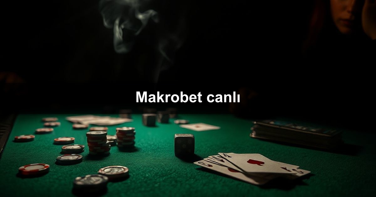 Makrobet canlı