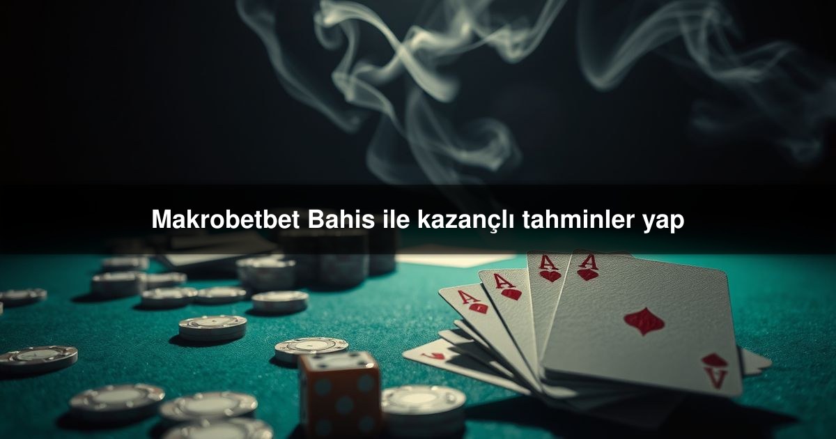 Makrobetbet Bahis