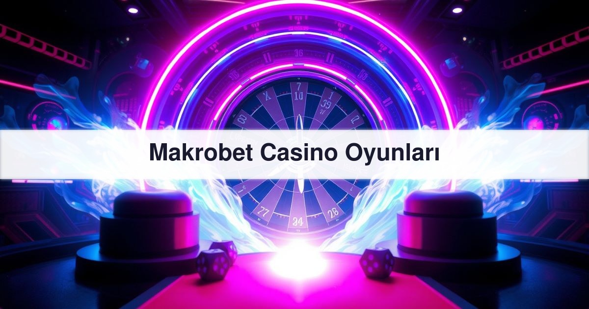 Makrobet Casino